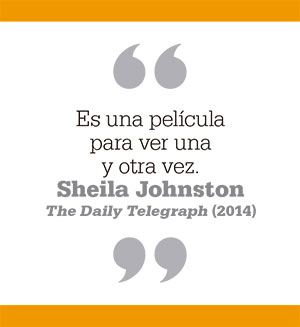 Es una película para ver una y otra vez. Sheila Johnston The Daily Telegraph (2014)