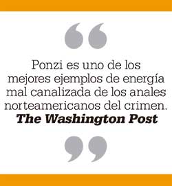 Ponzi es uno de los mejores ejemplos de energía mal canalizada de los anales norteamericanos del crimen. The Washington Post